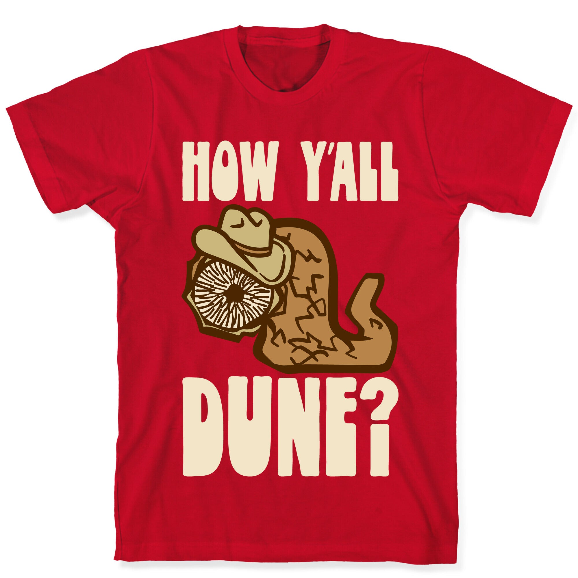 How Y'all Dune T-Shirt